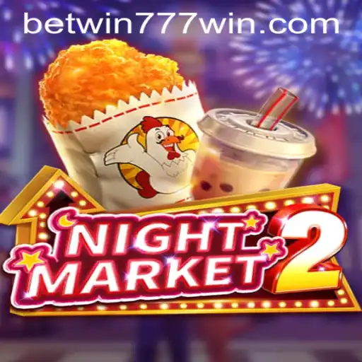 Exploring NightMarket2 in the World of BETWIN777 Casino