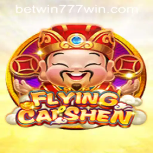 Discovering 'FlyingCaiShen': A Thrilling Adventure at BETWIN777 Casino